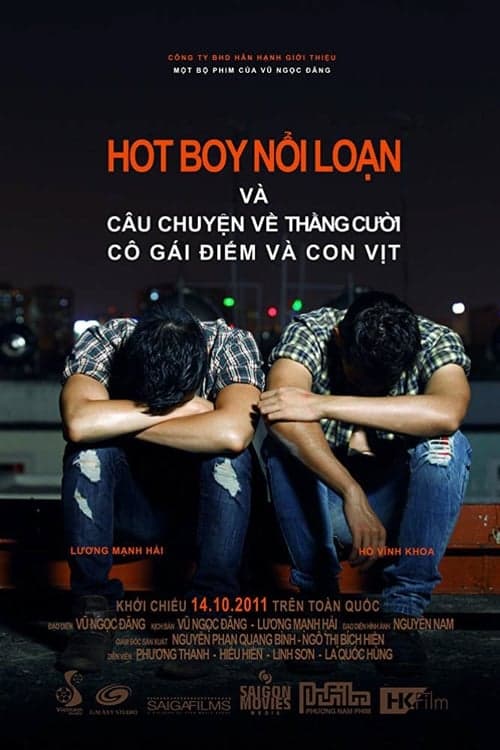 Hot Boy Nổi Loạn và Câu Chuyện Về Chằng Cười, Cô Gái Điếm và Con Vịt