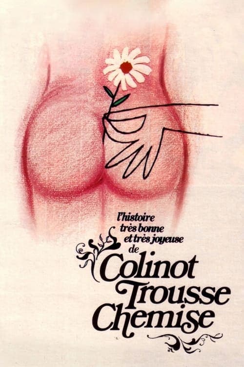 L'histoire très bonne et très joyeuse de Colinot Trousse-Chemise