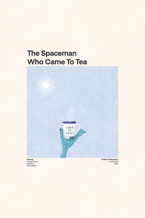 The Spaceman Who Came To Tea