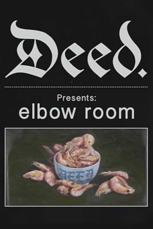 Deed. - Elbow Room