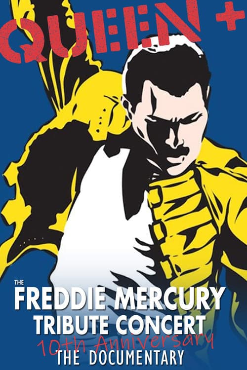 Queen - The Freddie Mercury Tribute Concert 10th Anniversary Documentary