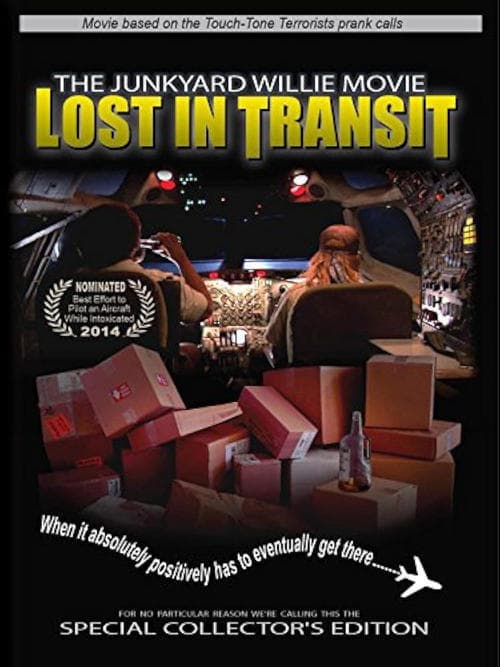 The Junkyard Willie Movie: Lost in Transit