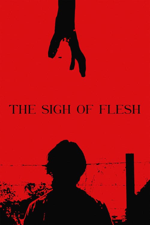 The Sigh of Flesh