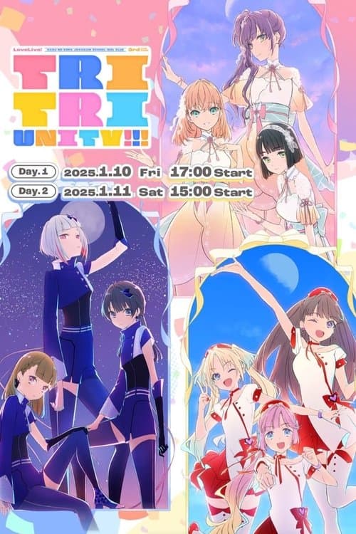 ラブライブ！蓮ノ空女学院スクールアイドルクラブ 3rd Live Tour TRI TRI UNITY!!!