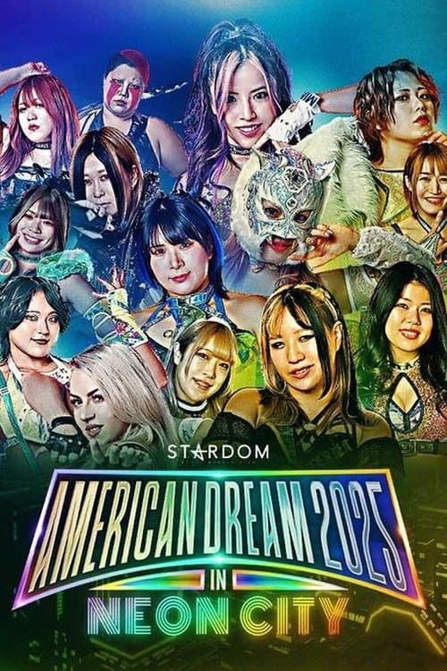 『STARDOM American Dream 2025 in Neon City』