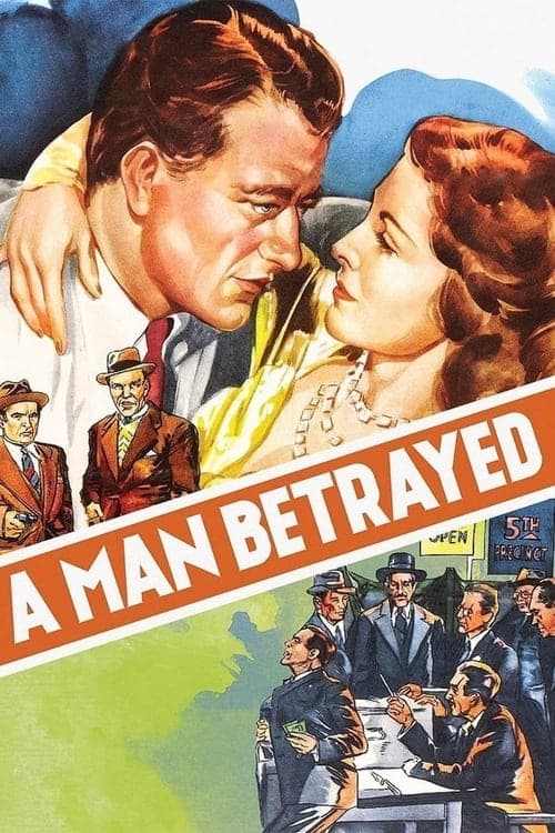 A Man Betrayed