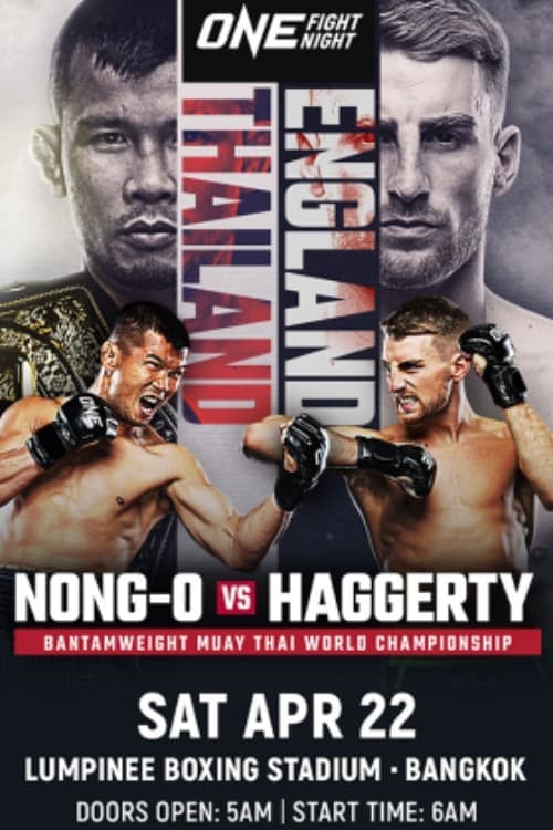 ONE Fight Night 9: Nong-O vs. Haggerty