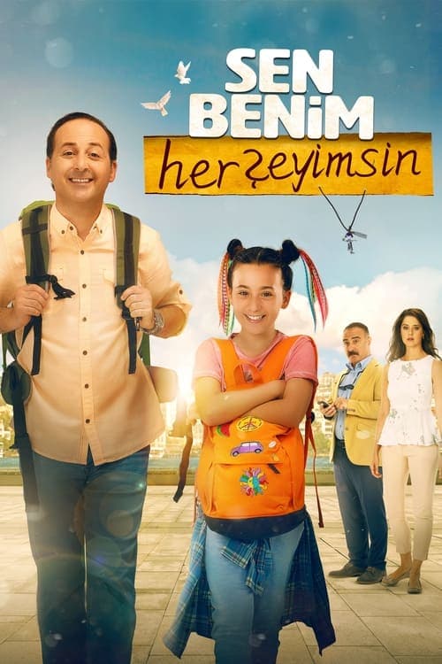 Sen Benim Her Şeyimsin