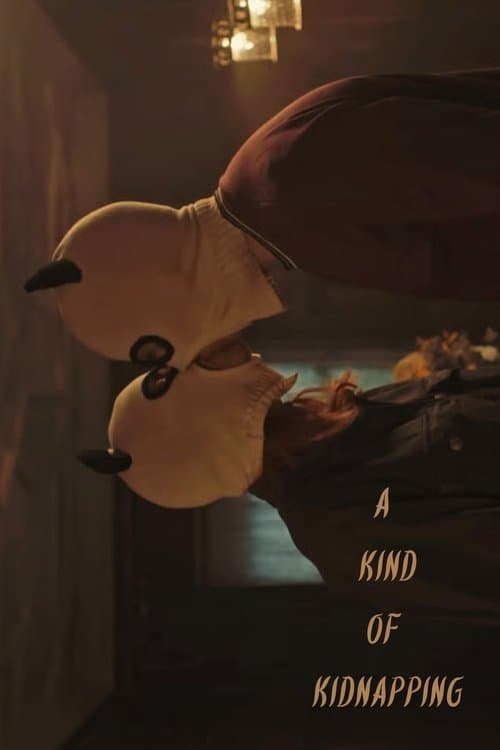 A Kind of Kidnapping