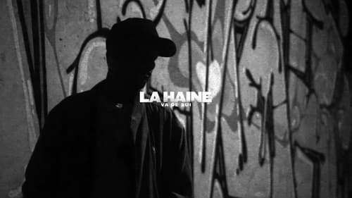 La Haine Va De Soi