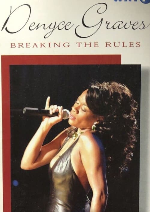 Denyce Graves | Breaking the Rules