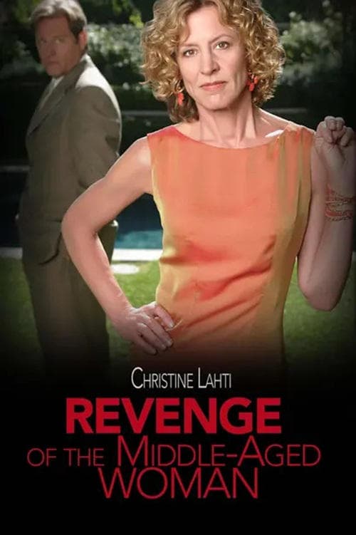 Revenge of the Middle-Aged Woman