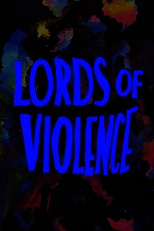 Lords of Violence