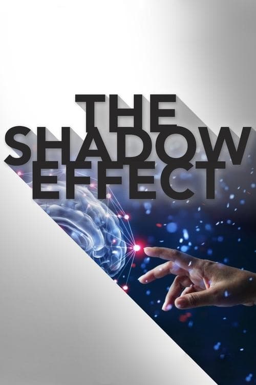 The Shadow Effect