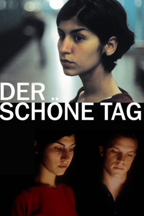 Der schöne Tag