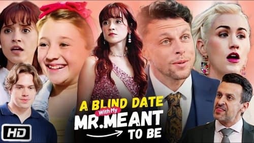 A Blind Date with my Mr. Meant-to-Be