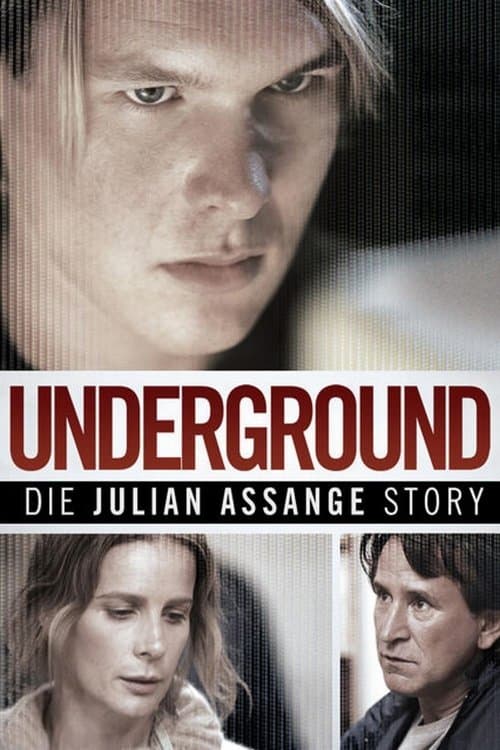 Underground: The Julian Assange Story