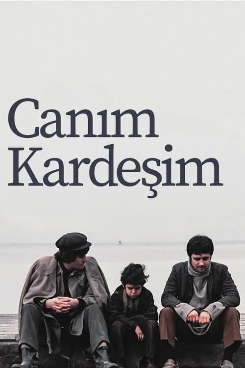 Canım Kardeşim