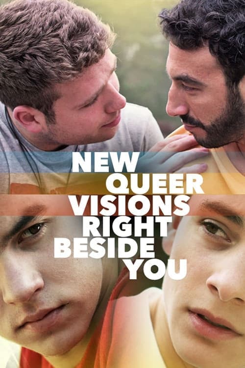 New Queer Visions: Right Beside You