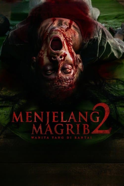 Menjelang Magrib 2: Wanita Yang di Rantai
