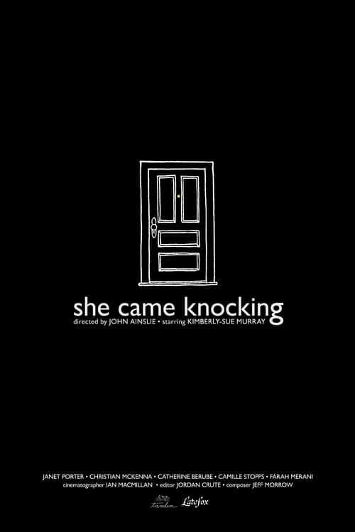 She Came Knocking