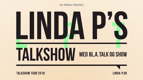 Linda P's Talkshow - Med Bl.a. Talk og Show