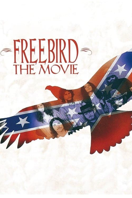 Lynyrd Skynyrd - Freebird, The Movie & Tribute Tour