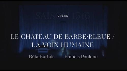 Poulenc: La Voix Humaine / Bartók: Le Château de Barbe-Bleue