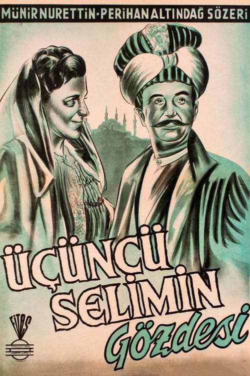 Üçüncü Selim'in Gözdesi