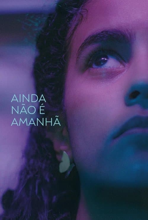 Ainda Não é Amanhã