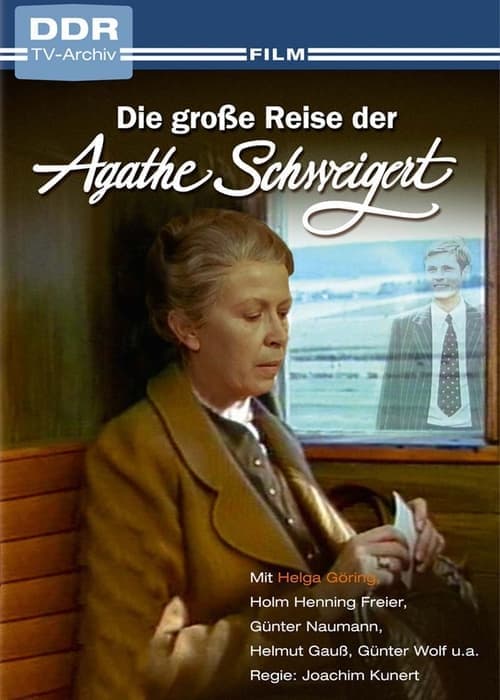 Die große Reise der Agathe Schweigert