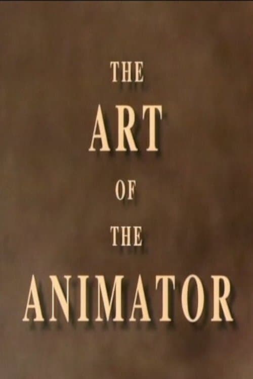 The Art of the Animator Part II