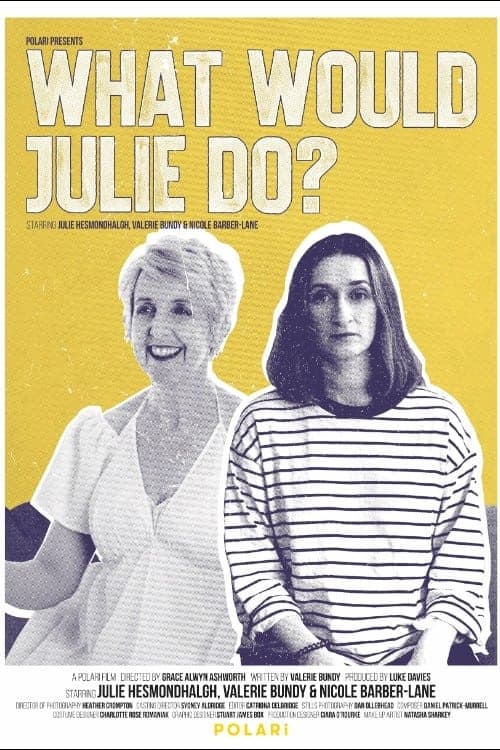 What Would Julie Do?