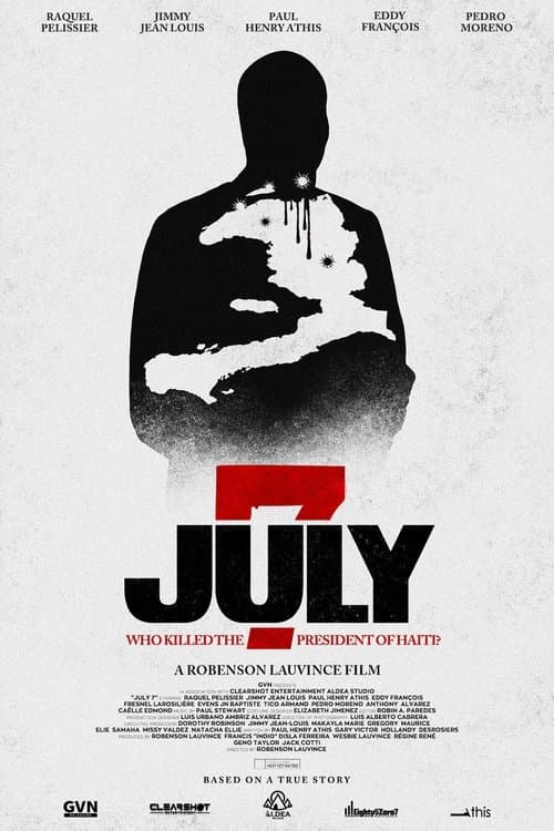 July 7: Who Killed the President of Haiti?