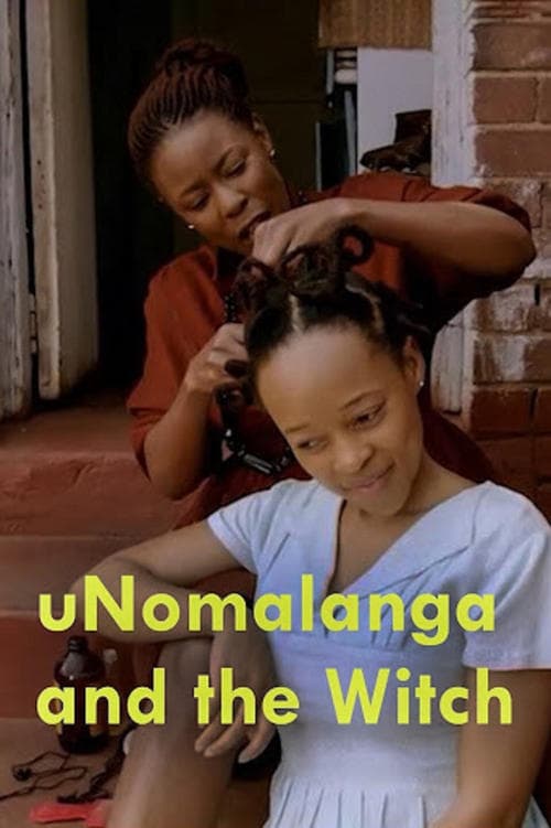 uNomalanga and the Witch