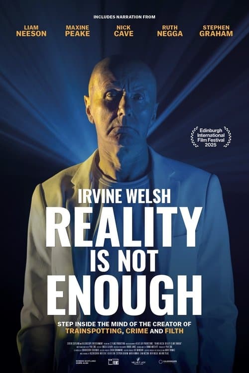 Irvine Welsh: Reality is Not Enough