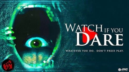 Watch If You Dare To