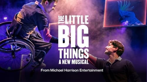 National Theatre Live: The Little Big Things