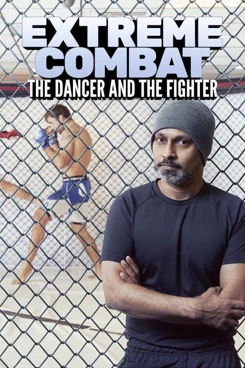 Extreme Combat: The Dancer and the Fighter