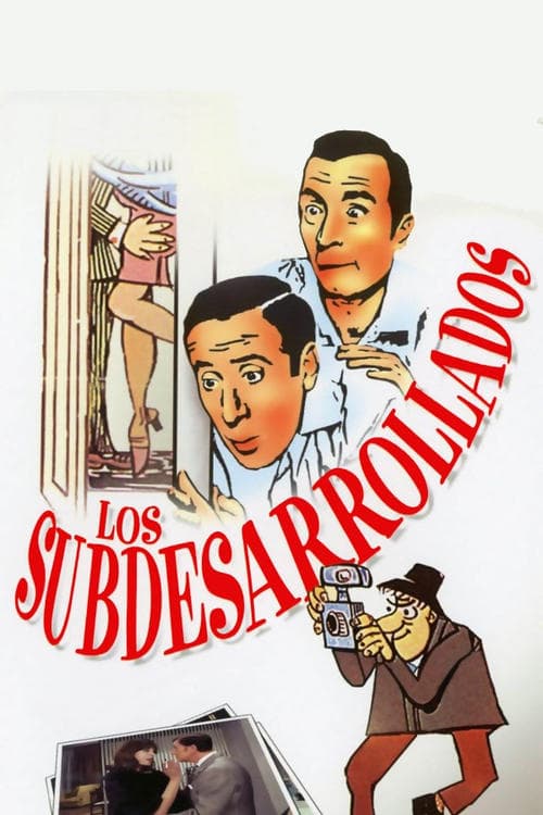 Los subdesarrollados