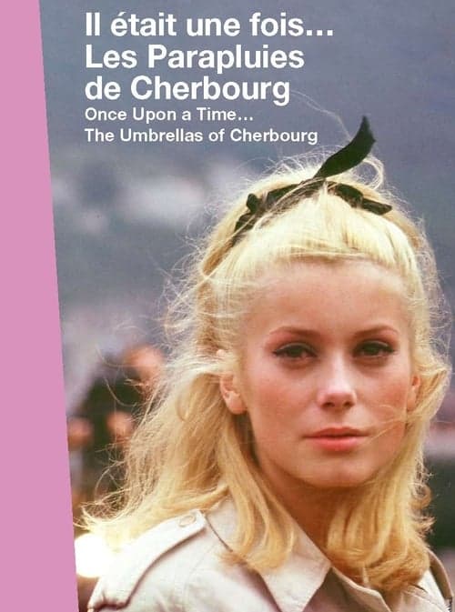 Il était une fois... « Les parapluies de Cherbourg »