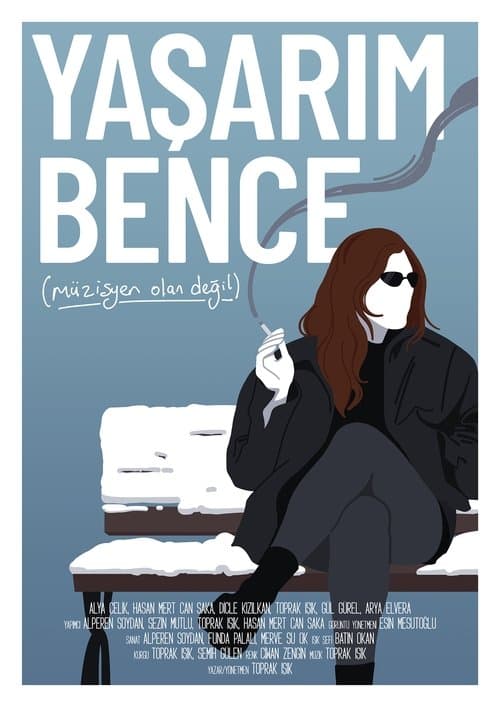 Yaşarım Bence (Müzisyen Olan Değil)
