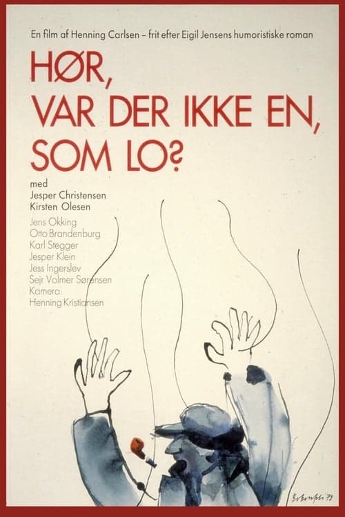 Hør, var der ikke en som lo?