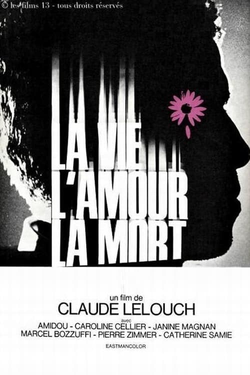 La vie, l'amour, la mort