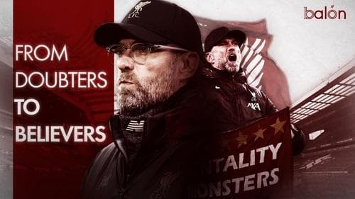 Klopp: From Doubters to Believers (Fan Made)