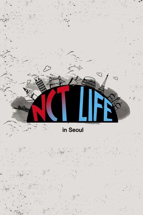 NCT Life: in Seoul