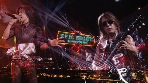 B'z LIVE-GYM 2015 -EPIC NIGHT-