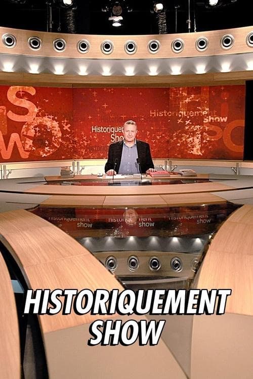 Historiquement Show - Spéciale Céline