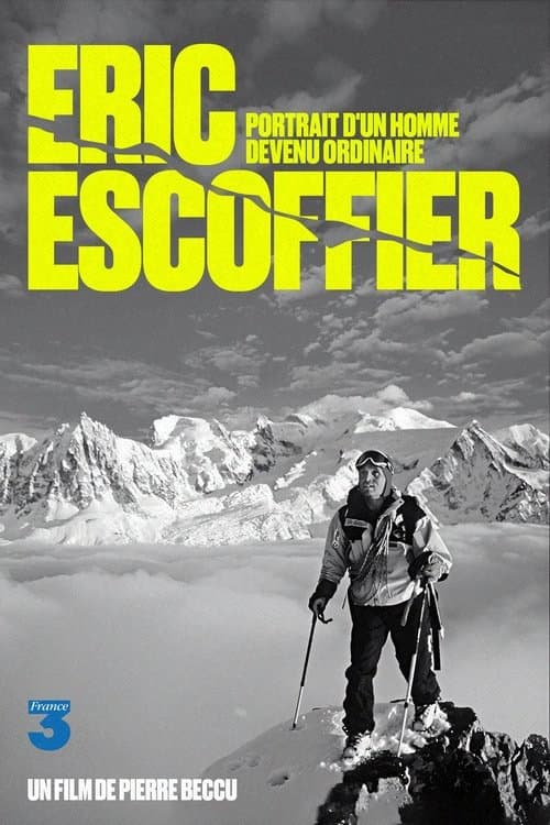 Éric Escoffier - Portrait D'un Homme Devenu Ordinaire