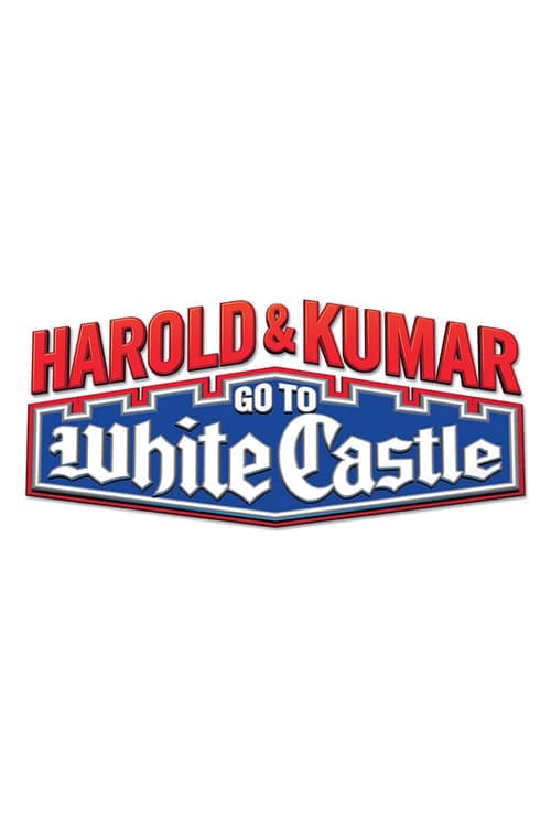 Harold & Kumar: Đến Lâu Đài Trắng